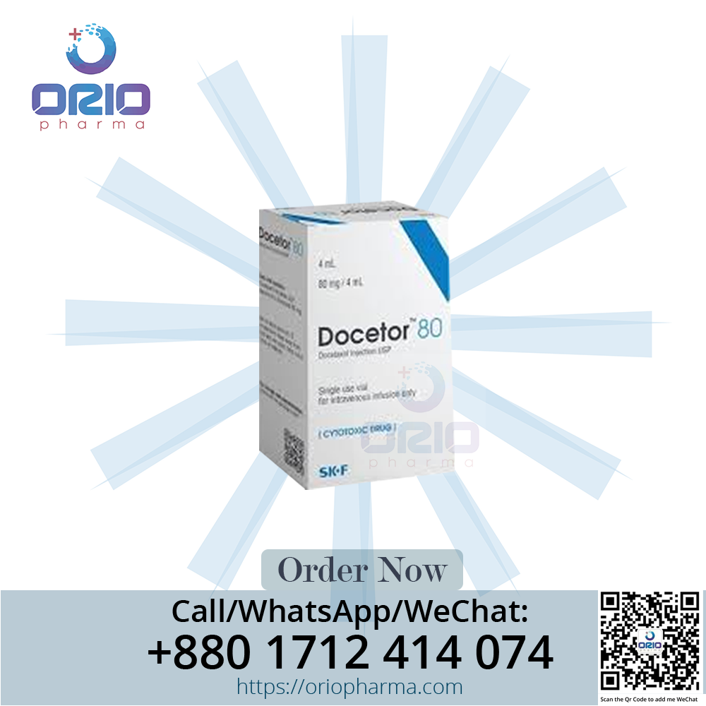 Docetor 80 mg Docetaxel Injection for comprehensive cancer treatment by Eskayef Pharmaceuticals